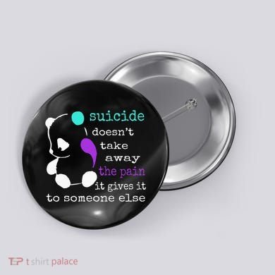 Suicide Pain Semicolon Gift Suicide Prevention Awareness Button