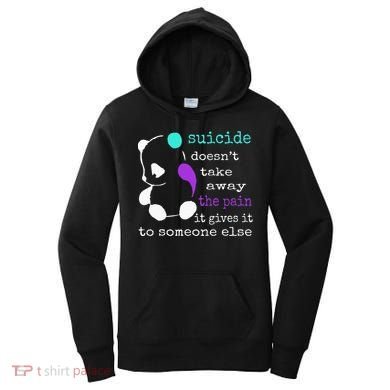 Suicide Pain Semicolon Gift Suicide Prevention Awareness Women's Hoodie