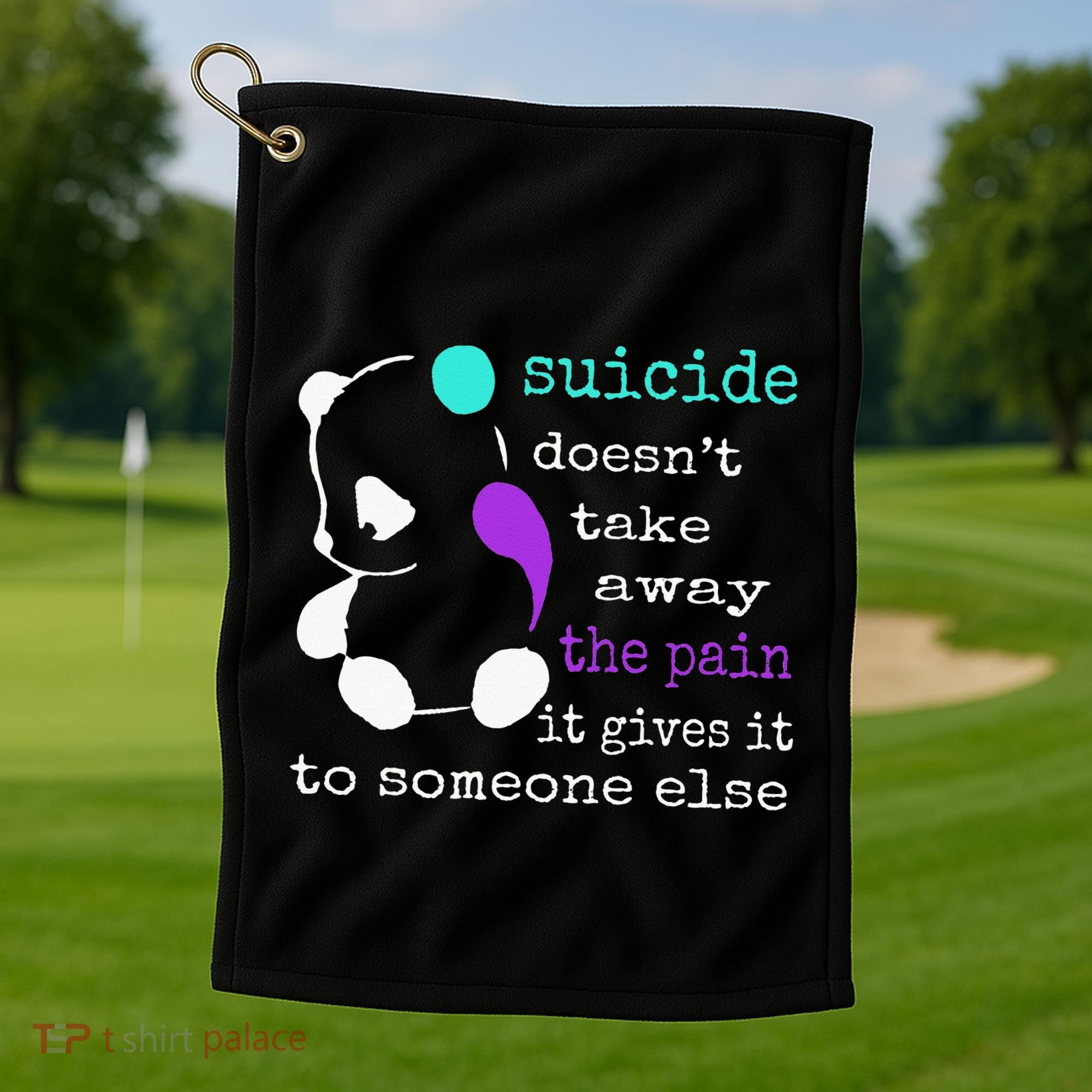 Suicide Pain Semicolon Gift Suicide Prevention Awareness Golf Towel