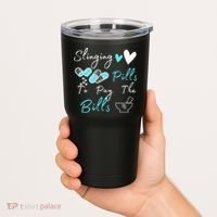 Slinging Pills To Pay The Bills Funny Pharmacist Pharmacy Tumbler thumb 2