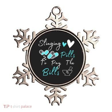 Slinging Pills To Pay The Bills Funny Pharmacist Pharmacy Ornament