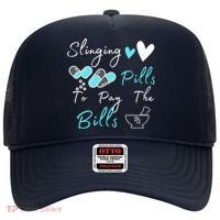 Slinging Pills To Pay The Bills Funny Pharmacist Pharmacy Hat thumb 0