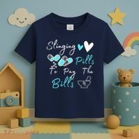 Slinging Pills To Pay The Bills Funny Pharmacist Pharmacy Toddler T-Shirt thumb 3