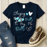 Slinging Pills To Pay The Bills Funny Pharmacist Pharmacy Women's T-Shirt thumb 3