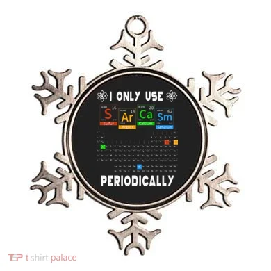 Science Periodic Table Tee I Only Use Sarcasm Periodically Ornament