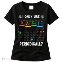 Science Periodic Table Tee I Only Use Sarcasm Periodically Women's T-Shirt thumb 0