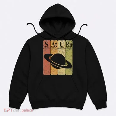 Saturn Periodic Table Elements Saturn Planet Space Nerd Hoodie