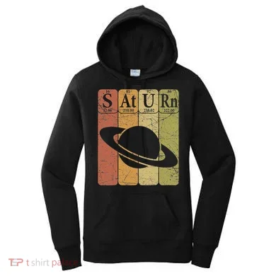 Saturn Periodic Table Elements Saturn Planet Space Nerd Women's Hoodie