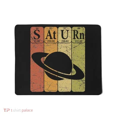 Saturn Periodic Table Elements Saturn Planet Space Nerd Mousepad