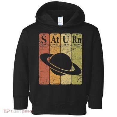 Saturn Periodic Table Elements Saturn Planet Space Nerd Toddler Hoodie