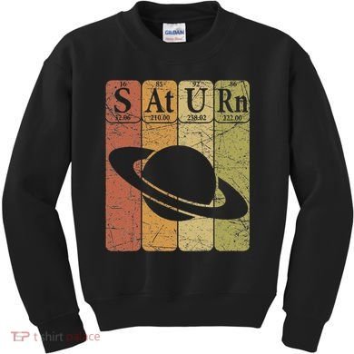 Saturn Periodic Table Elements Saturn Planet Space Nerd Kids Sweatshirt