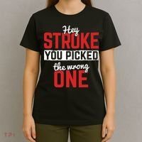 Stroke Picked The Wrong One Stroke Awareness Stroke Survivor T-Shirt thumb 4