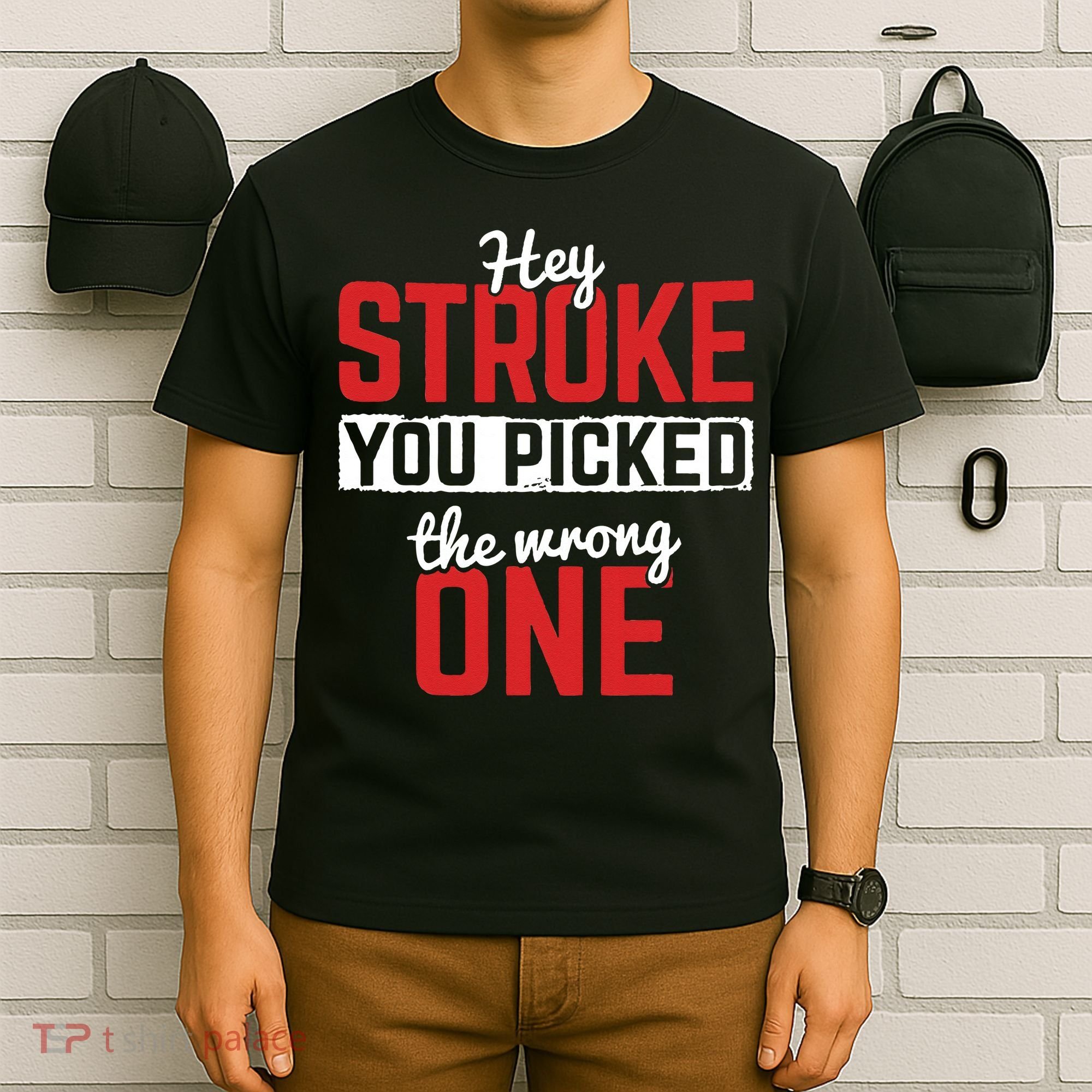Stroke Picked The Wrong One Stroke Awareness Stroke Survivor T-Shirt