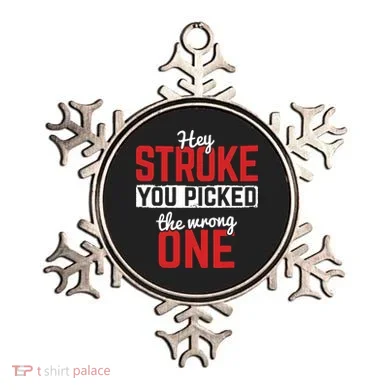 Stroke Picked The Wrong One Stroke Awareness Stroke Survivor Ornament