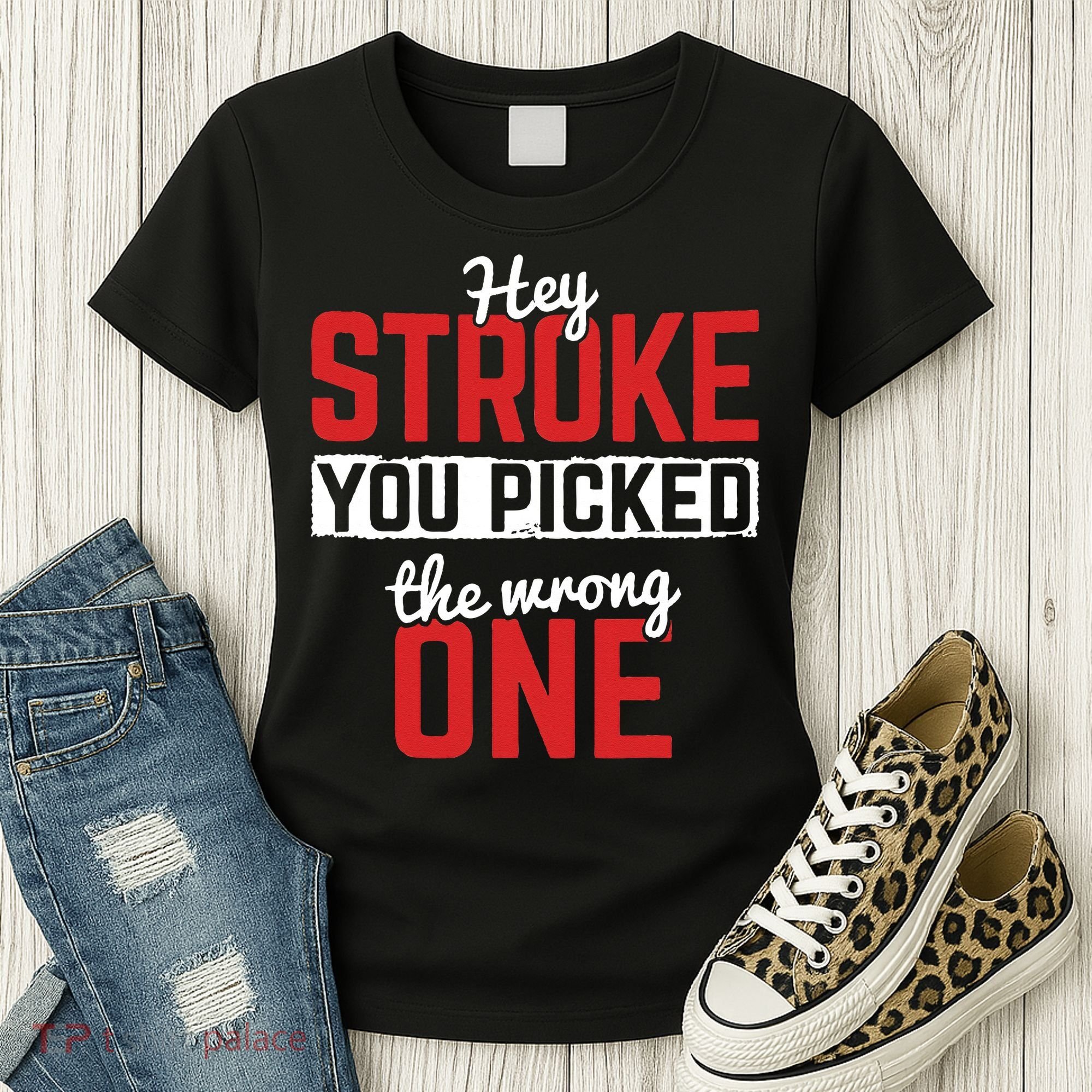 Stroke Picked The Wrong One Stroke Awareness Stroke Survivor Women's T-Shirt