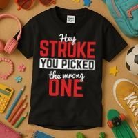 Stroke Picked The Wrong One Stroke Awareness Stroke Survivor Kids T-Shirt thumb 3
