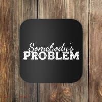Somebody's Problem , Tennessee , Country Music Lower Coaster thumb 0