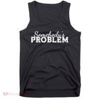 Somebody's Problem , Tennessee , Country Music Lower Tank Top thumb 0