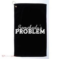Somebody's Problem , Tennessee , Country Music Lower Golf Towel thumb 0