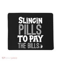 Slinging Pills To Pay Funny Nurse Medical Pharmacy Mousepad thumb 0