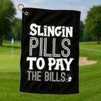 Slinging Pills To Pay Funny Nurse Medical Pharmacy Golf Towel thumb 1