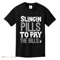 Slinging Pills To Pay Funny Nurse Medical Pharmacy Kids T-Shirt thumb 0