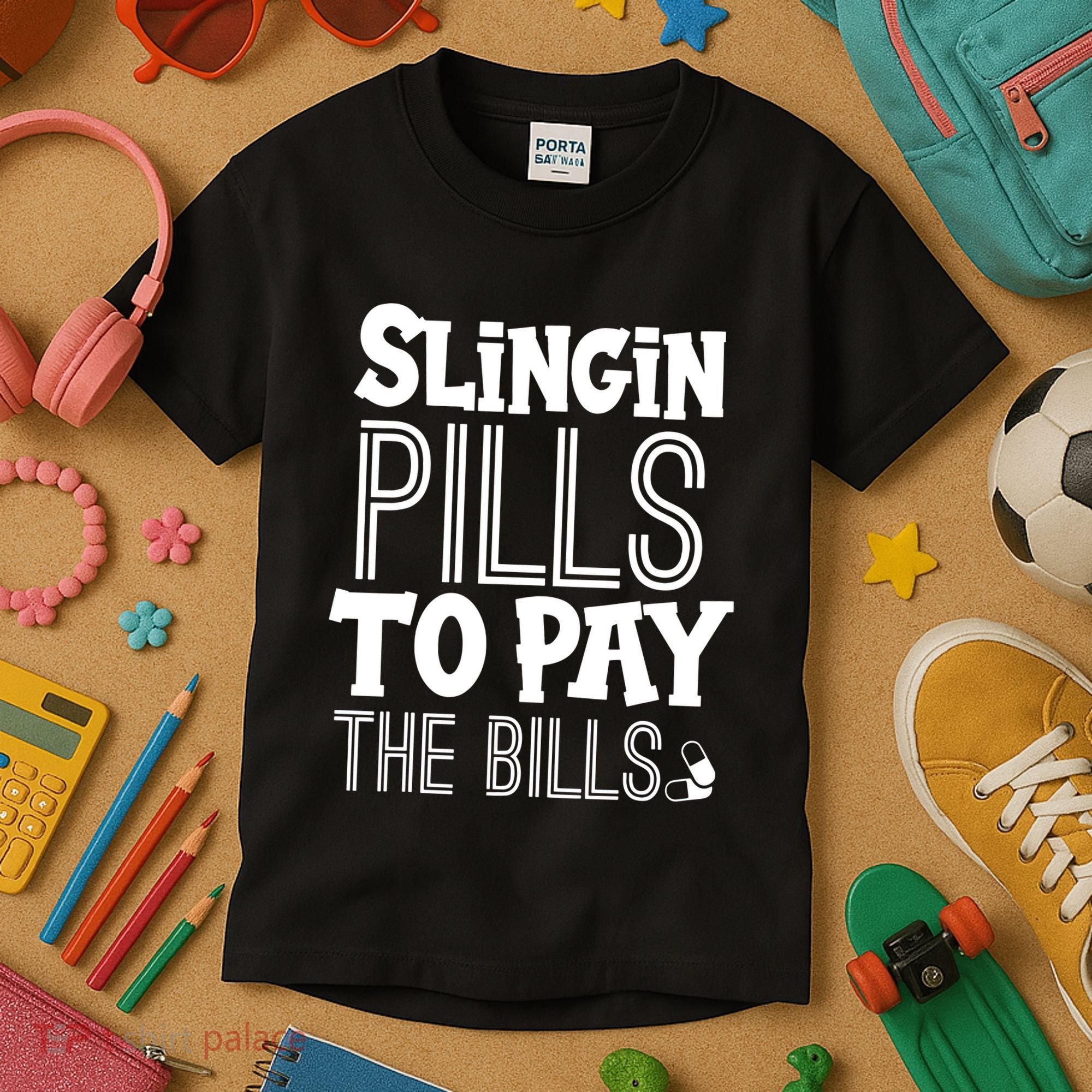 Slinging Pills To Pay Funny Nurse Medical Pharmacy Kids T-Shirt