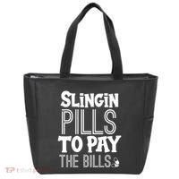Slinging Pills To Pay Funny Nurse Medical Pharmacy Tote Bag thumb 0
