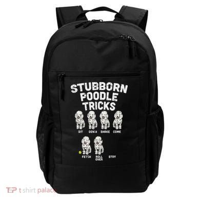 Stubborn Poodle Tricks Funny Dog Lover Owner Trainer Gift Backpack