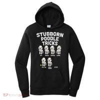 Stubborn Poodle Tricks Funny Dog Lover Owner Trainer Gift Women's Hoodie thumb 0