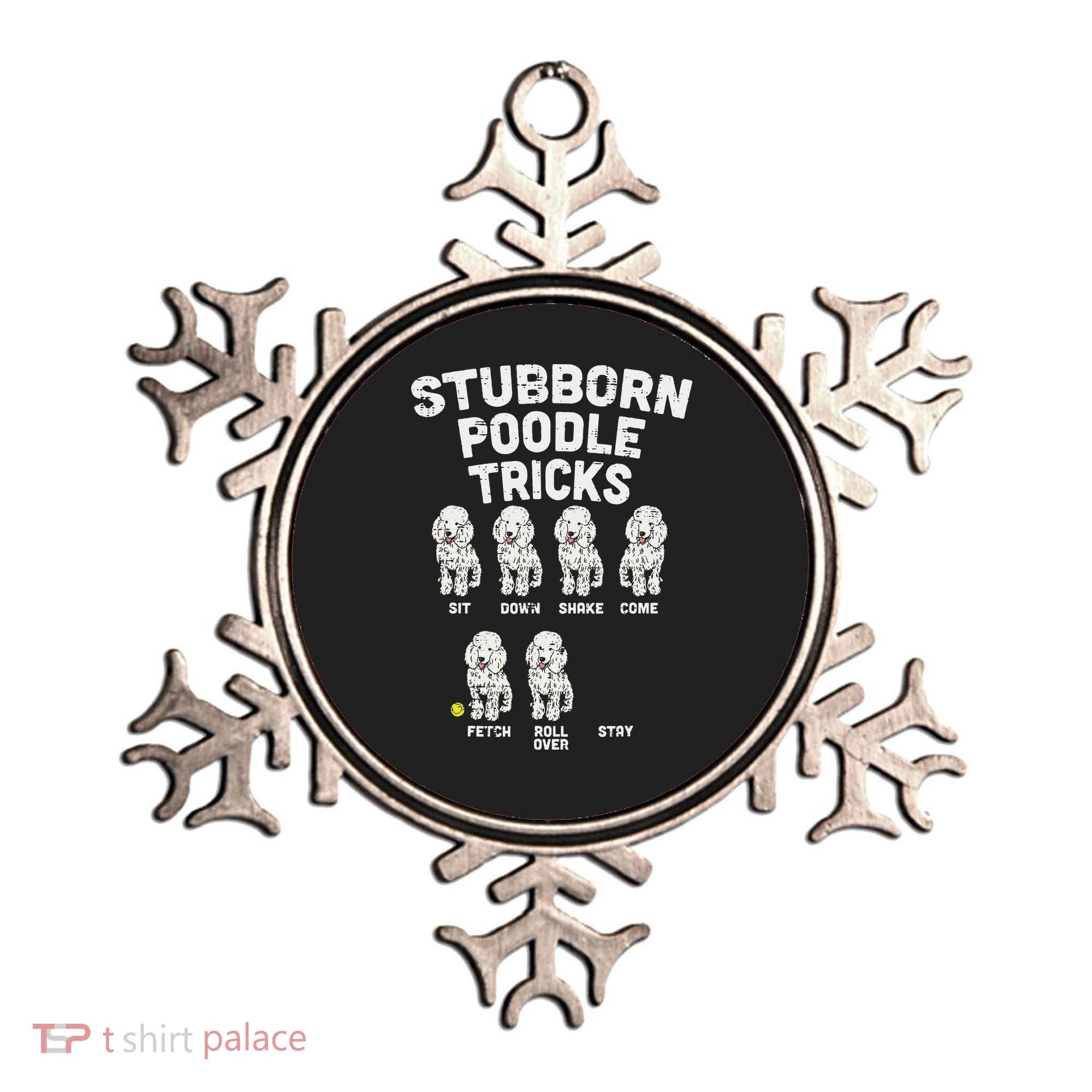 Stubborn Poodle Tricks Funny Dog Lover Owner Trainer Gift Ornament