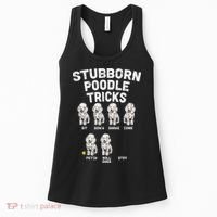Stubborn Poodle Tricks Funny Dog Lover Owner Trainer Gift Women's Tank Top thumb 0
