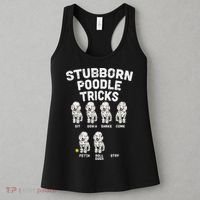 Stubborn Poodle Tricks Funny Dog Lover Owner Trainer Gift Women's Tank Top thumb 3
