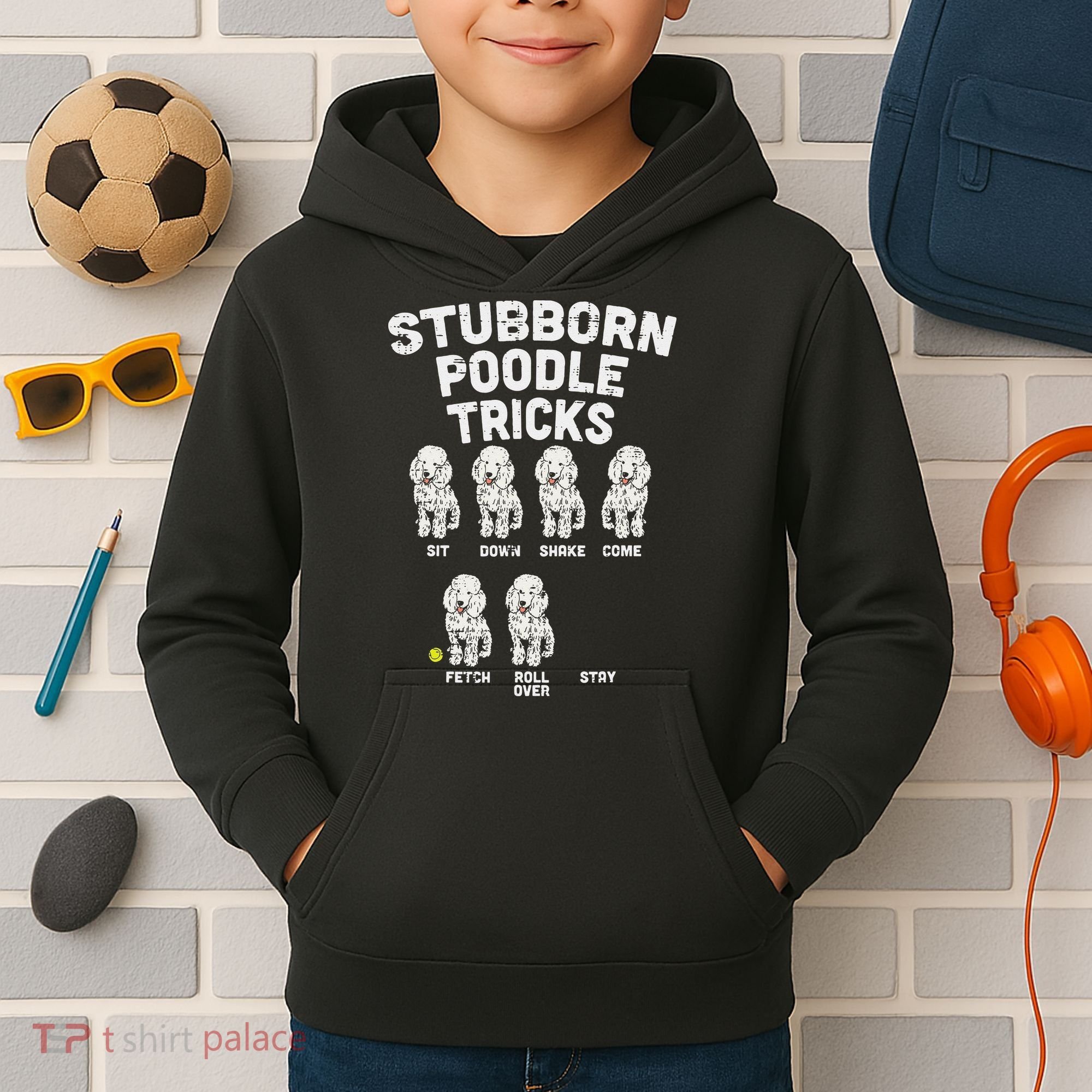 Stubborn Poodle Tricks Funny Dog Lover Owner Trainer Gift Kids Hoodie