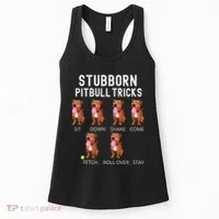 Stubborn Pitbull Tricks Dog Gift Women's Tank Top thumb 0