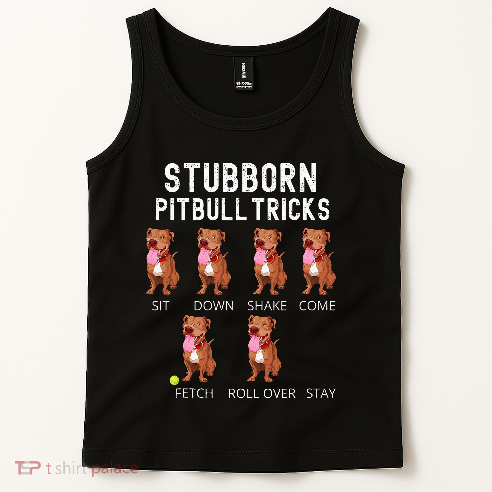 Stubborn Pitbull Tricks Dog Gift Tank Top