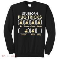 Stubborn Pug Tricks Funny Pug Saying Pug Owner Pug Sweatshirt thumb 0