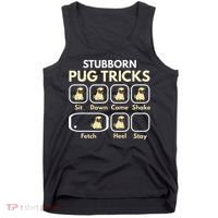 Stubborn Pug Tricks Funny Pug Saying Pug Owner Pug Tank Top thumb 0