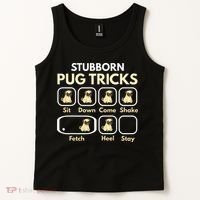 Stubborn Pug Tricks Funny Pug Saying Pug Owner Pug Tank Top thumb 2