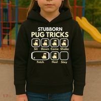 Stubborn Pug Tricks Funny Pug Saying Pug Owner Pug Kids Hoodie thumb 3