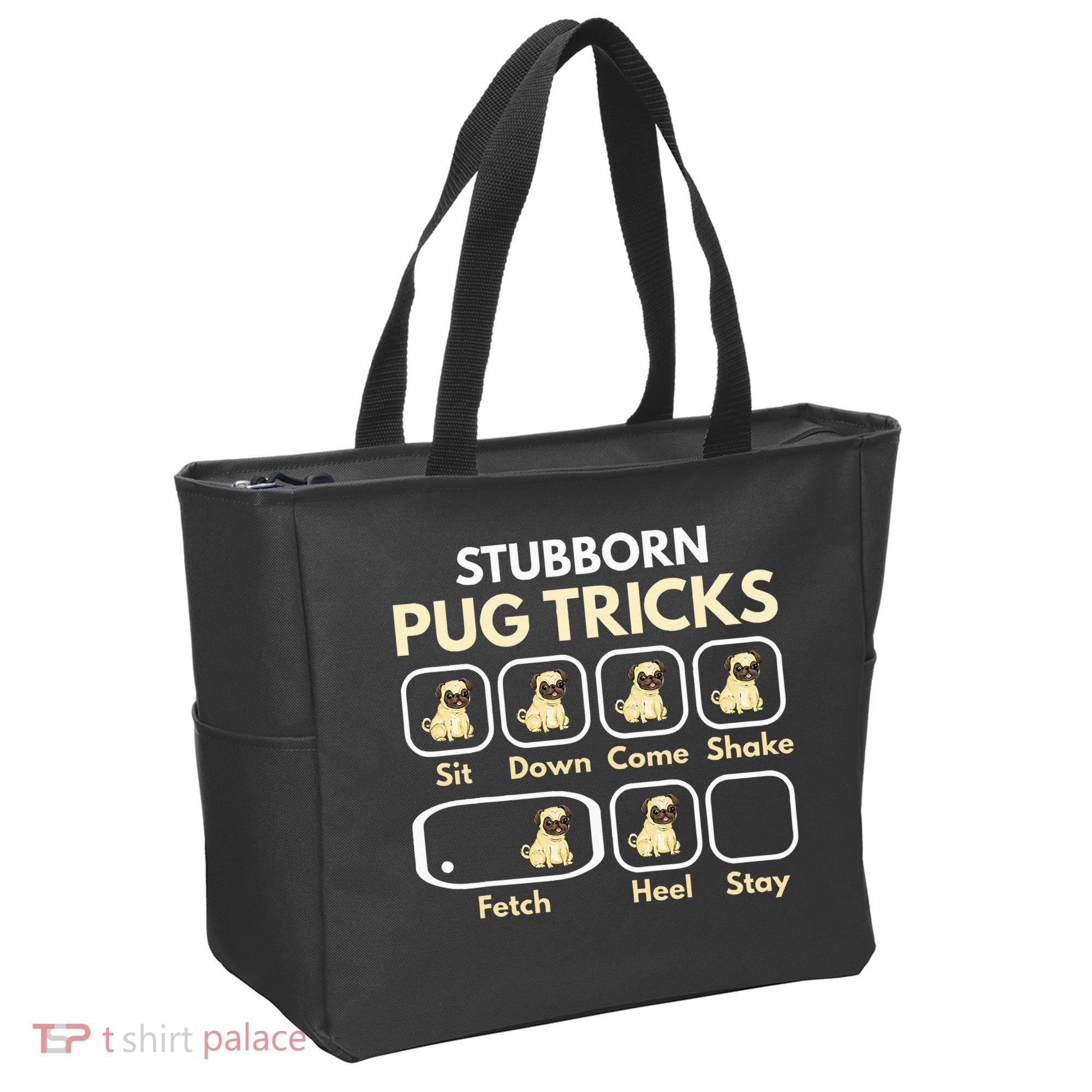 Stubborn Pug Tricks Funny Pug Saying Pug Owner Pug Tote Bag