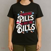 Slinging Pills to Pay The Bills Pharmacist Apothecary RPh T-Shirt thumb 4