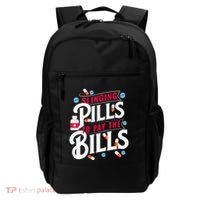 Slinging Pills to Pay The Bills Pharmacist Apothecary RPh Backpack thumb 0
