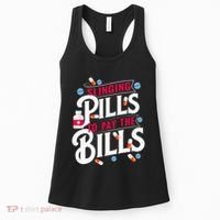 Slinging Pills to Pay The Bills Pharmacist Apothecary RPh Women's Tank Top thumb 0
