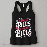 Slinging Pills to Pay The Bills Pharmacist Apothecary RPh Women's Tank Top thumb 3