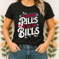 Slinging Pills to Pay The Bills Pharmacist Apothecary RPh Women's T-Shirt thumb 2