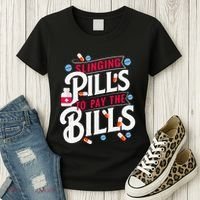 Slinging Pills to Pay The Bills Pharmacist Apothecary RPh Women's T-Shirt thumb 3