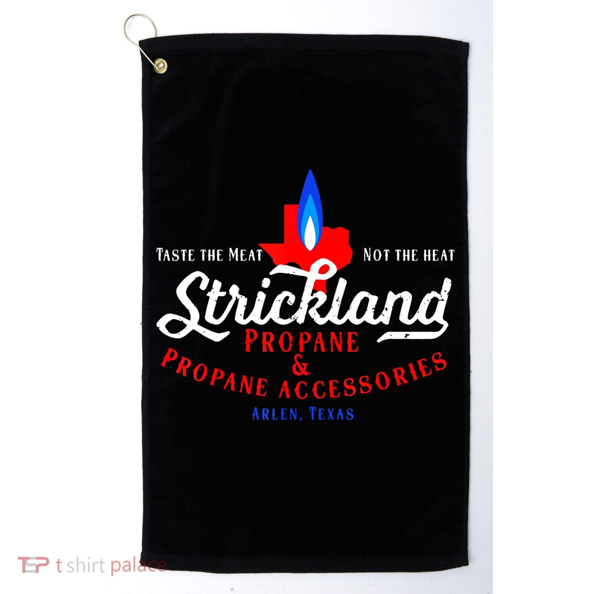 Strickland Propane Taste The Meat Not The Heat Golf Towel