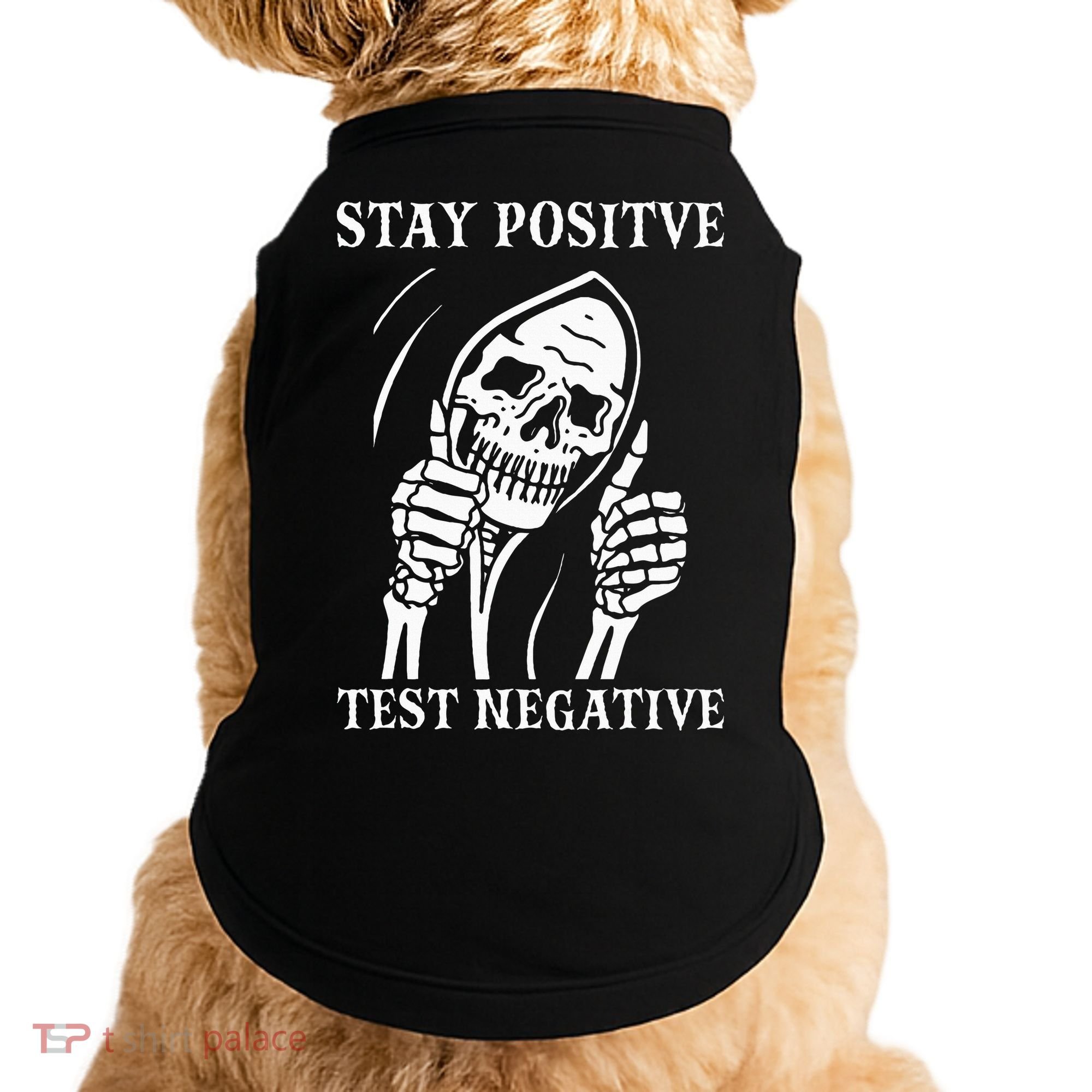 Stay Positive Test Negative Lazy Halloween Costume Skeleton Doggie Tank