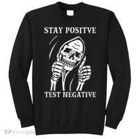 Stay Positive Test Negative Lazy Halloween Costume Skeleton Sweatshirt thumb 0